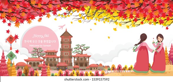 Autumn in korean seson. Happy fall. Korean style building and cute grils dressing in traditional hanbok. Translation: Welcome to Korea.  