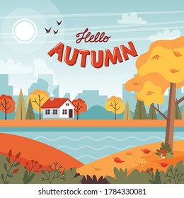 Autumn landscape with cute house and lettering. Vector illustration in flat style
