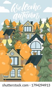 Autumn landscape with cute houses. Welcome autumn.