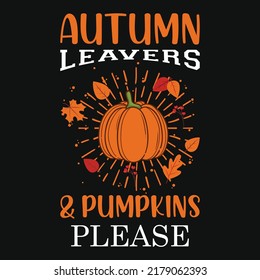 Autumn leavers and pumpkins Thanksgiving tshirt design