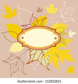 Autumn leaves background with frame for text. Vector illustration.