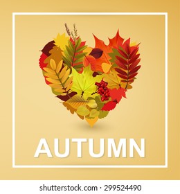 Autumn leaves card. Fall autumn leaves in the shape of heart. 