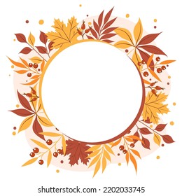 Autumn leaves frame, copy space. Circular shape with beautiful bright leavesaround. Design for greeting card or promotional poster. Vector illustration