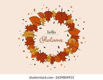 Autumn leaves frame with text "Hello, autumn" seasonal greeting card. Fallen foliage with dots decorations. Vector illustration.
