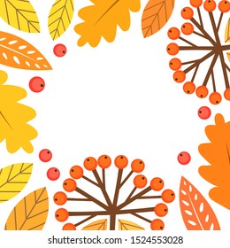 Autumn leaves and fruit berries frame background. Vector illustration.