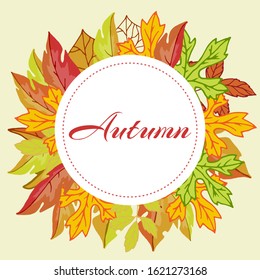 Autumn leaves orange circle wreath with typography vector illustration. Cartoon banner of various veined fall leaves isolated on white background. Autumn textile, wrapping for september or november.