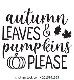 hojas y calabazas otoñales por favor antecedentes citas positivas inspiradoras, motivacionales, tipografía, diseño de letras