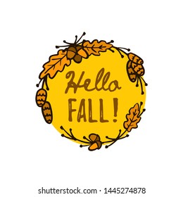 Autumn leaves Round Frame With the words Hello Autumn Vector Hand Draw Background For Greeting card, Web banner Template for sales and thanksgiving