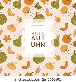 Hojas de otoño sin patrón. Hola otoño. Plantilla de Vector. Invitaciones de Acción de Gracias, redes sociales, packaging y decoración.