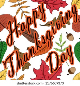 Autumn leaves seamless pattern. Vector illustration of autumn leaves with an inscription of happy Thanksgiving. Background of autumn leaves.