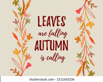 Autumn leaves vertical template with quote. Pencil crayon drawing. Colorful leaves border or frame. Vector illustration.