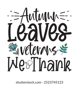 Autumn Leaves Veterans We Thank