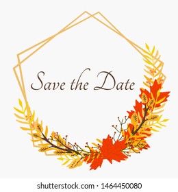 Autumn Leaves Wreath and Save the Date Text. Use for invitation. 