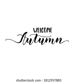 Leyenda de caligrafía con letras de otoño - bienvenido el otoño. Tarjeta de invitación con corona y mano hizo una cita de motivación. Esbozo, diseño vectorial