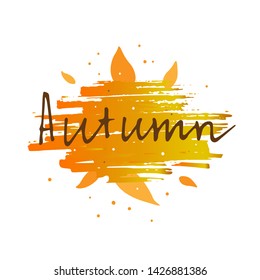Autumn lettering with grunge texture and leaves. Template for greeting card, banner, poster, etc. In orange colors on white background. Vector illustration.