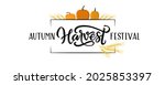 Autumn lettering Harvest Festival with pumpkin drawing. Modern brush calligraphy. Handwritten vector illustration isolated on white background for cards, posters, banners, logo, tags.