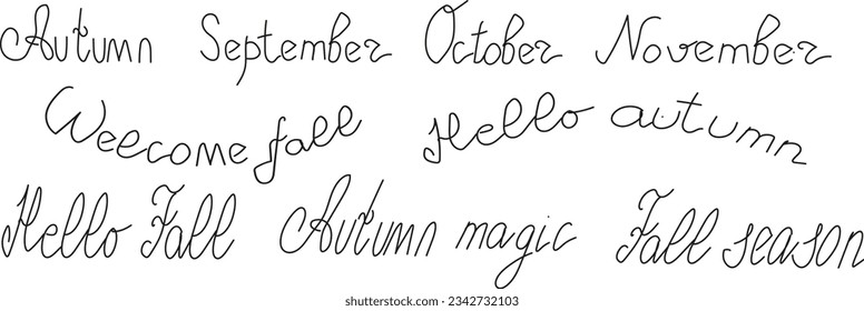 Autumn lettering set - 9 popular fall sayings - vector isolated.  Pupular sayings - Hello autumn, Hello Fall, autumn months, fall season, welcome fall - hand drawn lettering