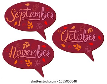 Autumn months-September, 
October, November. Vector hand lettering with snowflakes. Illustration autumn months like message