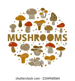 Autumn mushrooms, brown round illustration. Color silhouette elements with hand drawn text. Champignon, chanterelle, boletus, porcini, russula. Contour vector icons on white background