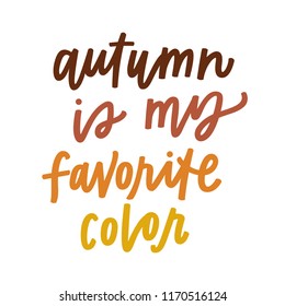 Autumn Is My Favorite Color