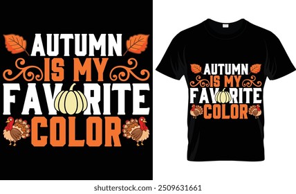  AUTUMN IS MY FAVORITE COLOR
