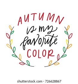 Autumn Is My Favorite Color