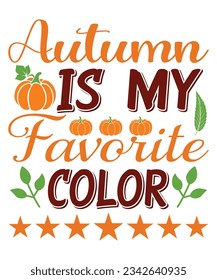 Autumn is my favorite color T-shirt Print Template