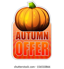 autumn offer - orange label with text and fall pumpkin, business concept, vector