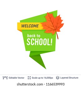 Autumn orange leaf and welcoming text. Bright cartoon label with editable copy space for beginning of school year.