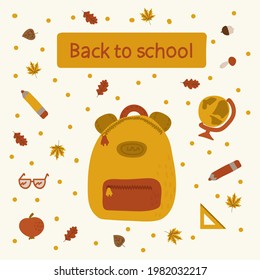 Autumn poster for back to school. The concept of a poster for a schoolboy with a backpack. Doodle postcard, autumn foliage, ruler, globe, pencils. Vector illustration