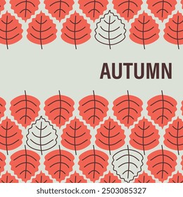 Autumn poster or card in trendy design. Fall, Thanksgiving day background in flat style. Bright vector illustration of leaves.
