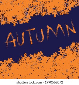 afiche de otoño. se dibuja con pinceles caligráficos en forma de grunge. vector.