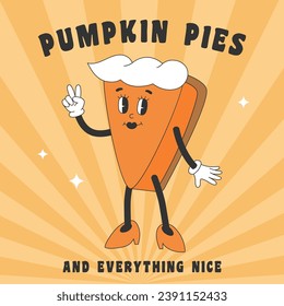 Autumn poster with groovy hippie piece of cake with whipped cream. Cartoon pumpkin cheesecake in trendy retro style. Isolated vector illustration