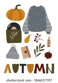 Autumn poster with lettering and cozy elements. Hygge fall illustration for card, poster, invitation, room decor or other fall design. Flat style illustration.