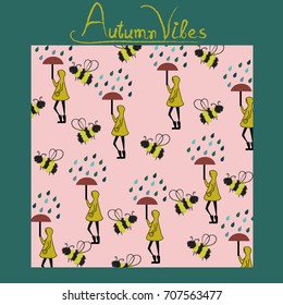 Autumn poster with pattern of people in the rain. Umbrella, bees and raincoat. Autumn vibes hand drawn typography.For poster,greeting and invitation cards design.Vector illustration.