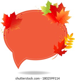 Autumn Poster Speech Bubble With Color Leaves Transparent Background With Gradient Mesh, Vector Illustration