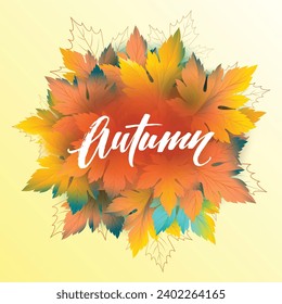 Autumn Poster With Stain outline And Leaves, Vector Illustration. Autumn lettering illustration. Autumn leaves background with rose hips. Colorful bouquet and hand-written word on yellow gradient bg.