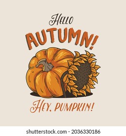 Autumn pumpkin and sunflower for autumn background design. October vegetable for season shirt print. Eco and natural decoration for fair or market