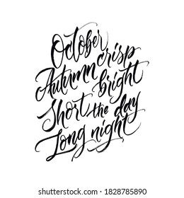 Autumn quote. Autumn time cozy lettering for print your web, ad, print. Modern calligraphy brush lettering. Design with unique typography. Handwritten phrase. Vector illustration.