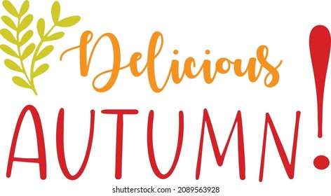 Autumn quotes decoration for T-shirt cards bags cups 
