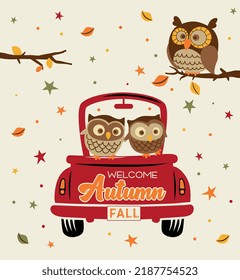 Autumn red truck pattern with Cute Owls character, Welcome Autumn and Fall text on the back -Autumn Vector Design   