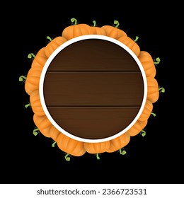 autumn round wooden sign with vector orange pumpkins isolated on black background. Creative Design template for farm market banners and thanksgiving day backgrounds with pumpkins frame