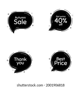Autumn sale, 40 percent discount and best price phrases. Speech bubbles vector set. Sale shopping text. Thought speech balloon website element. Discount chat think bubbles. Thank you message. Vector