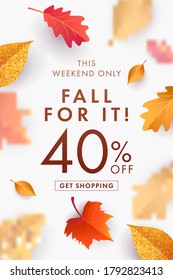 Autumn Sale background, banner, poster or flyer design. Vector illustration with bright beautiful leaves frame and text fall for it 40 % off. Template for advertising, web, social and fashion ads