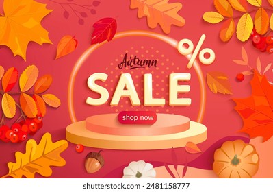 Autumn sale banner with 3d podium for promotions among colorful fall leaves,rowanberries,acorns,pumpkins for display new products.Round pedestale for seasonal offers,promo,presentation.Vector template