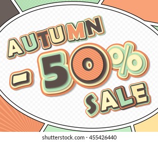 Autumn sale banner on comic book background. Retro poster discount -50% with multilayer funny letters. Pop art.