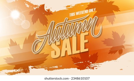 Autumn Sale commercial. Fall season promotional banner with hand lettering, autumn sun and maple leaves for sales advertising and seasonal shopping. Vector illustration.