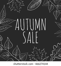 Autumn sale. Autumn leaves are drawn with chalk on a black chalkboard. Sketch, design elements. Vector.