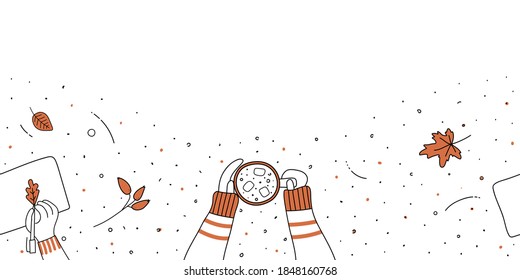 Autumn seamless horizontal romantic border.Female hands holding cup of coffee,latte or cocoa,orange fall leaves,sprig of rose hips,hand draws oak leaf on sheet.Cute hand drawn vector in doodle style