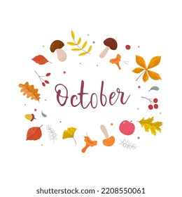 Autumn season background Cute frame with hand draw colorful leaves mushrooms berries Inscription October